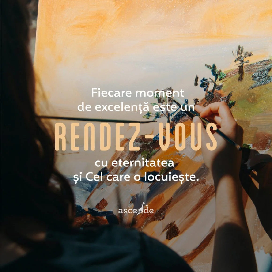 Fiecare moment de excelență, pe de-o parte, este un rendez-vous cu eternitatea, iar pe altă parte este una dintre cele mai înalte dovezi de iubire față Creatorului tău, față de tine însuți și față de cei care sunt beneficiarii talentelor și capacităților tale.